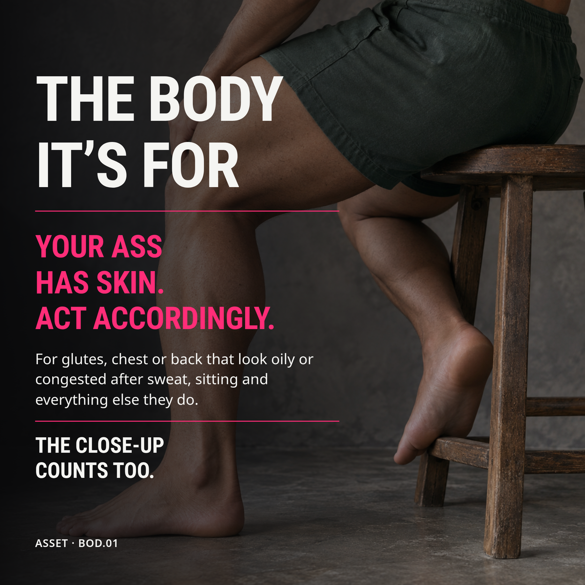 The body it’s for